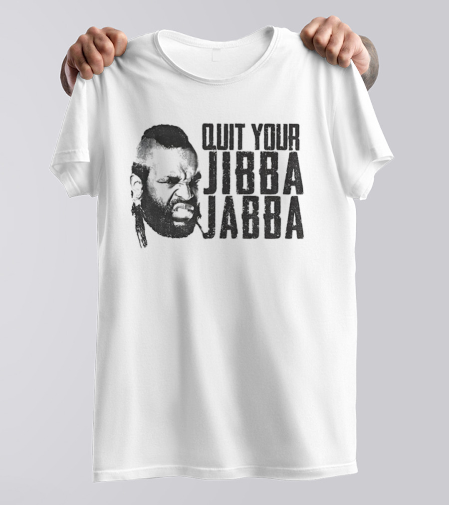 Quit Your Jibba Jabba Text With Iconic 80s Character Silhouette T-Shirt