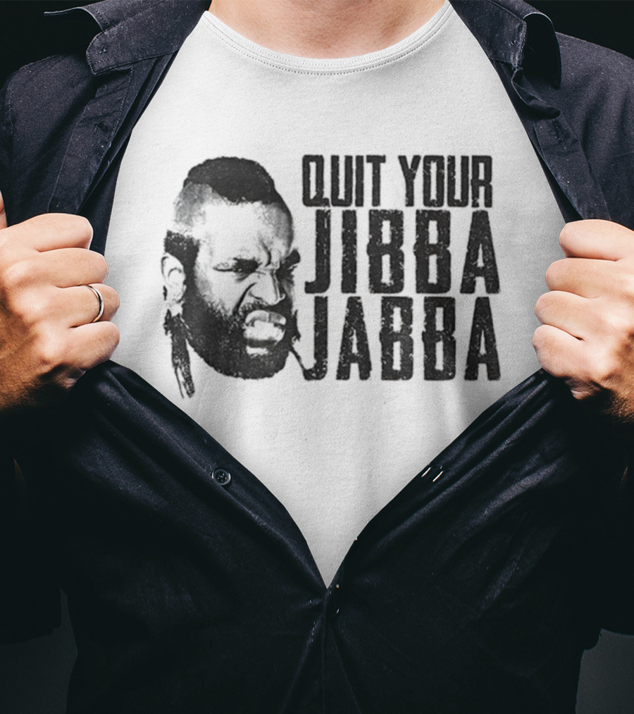 Quit Your Jibba Jabba Text With Iconic 80s Character Silhouette T-Shirt