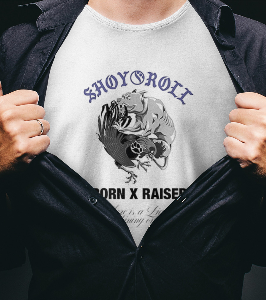 Shoyoroll Born X Raised There Is A Light Shining On Us T-Shirt