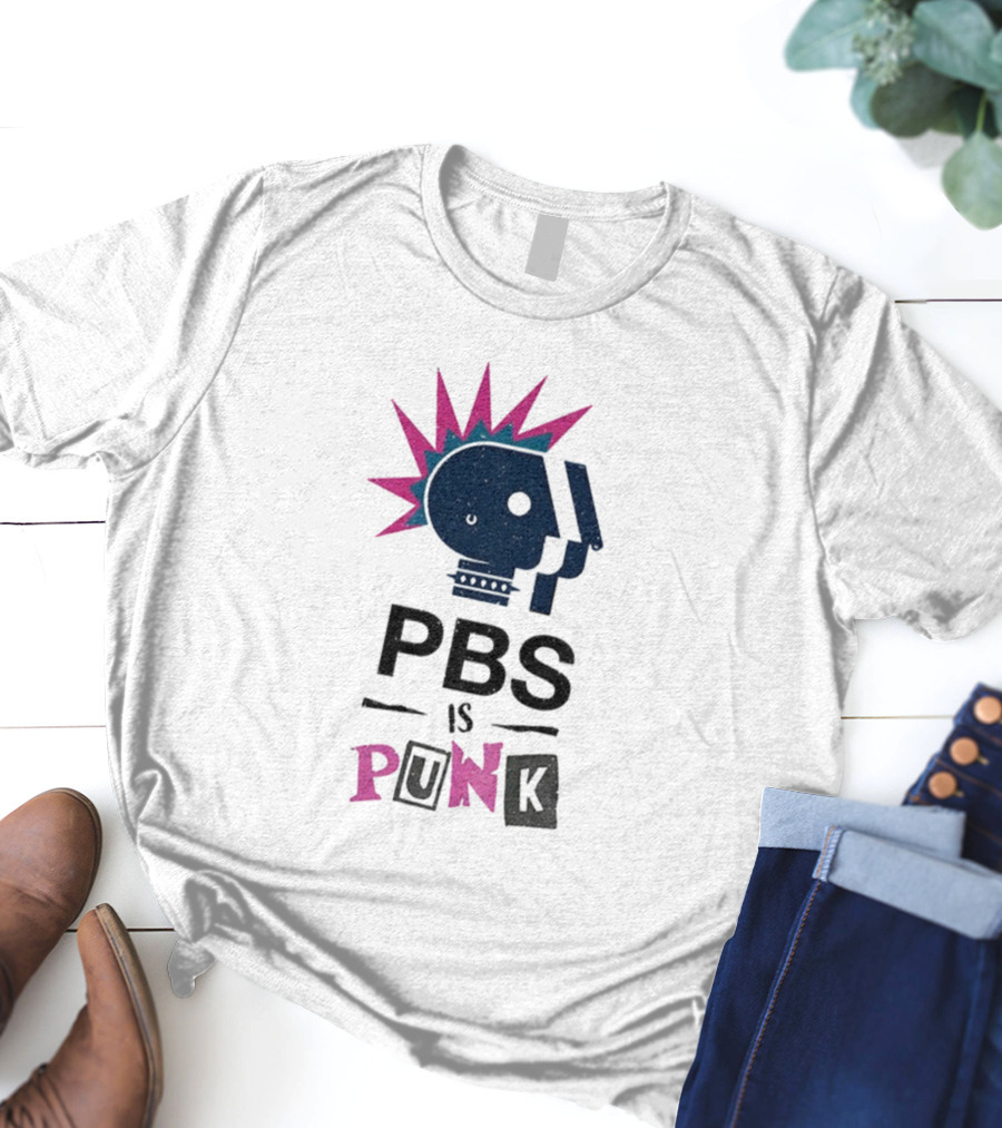 PBS Is Punk Public Broadcasting Defender Funny Parody T-Shirt