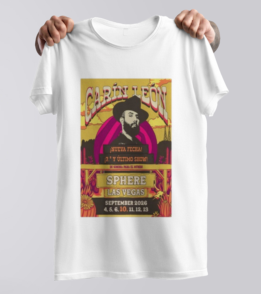 Carin León Nueva Fecha Último Show Sphere Las Vegas September 2026 T-Shirt