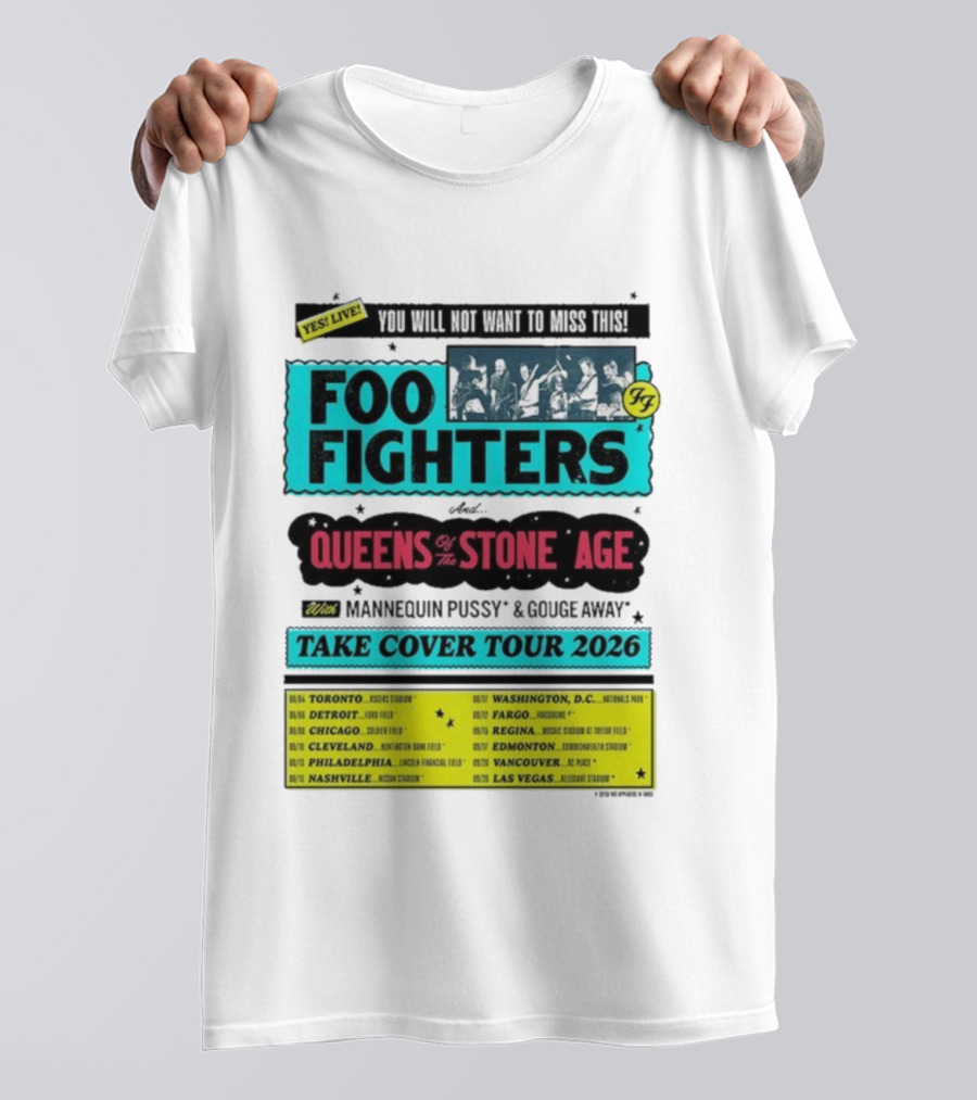 Foo Fighters Queens Of The Stone Age Take Cover Tour 2026 Dates Lineup Featuring Mannequin Pussy Gouge Away T-Shirt