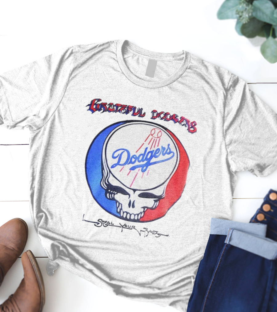 Grateful Dodgers Dodgers Skull Steal Your Base T-Shirt