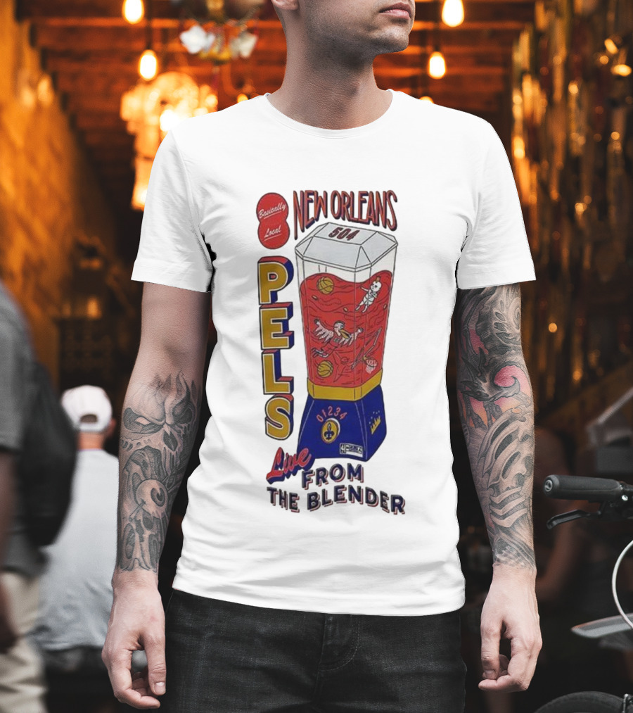 New Orleans Pels 504 Live From The Blender Basketball Basically Local T-Shirt