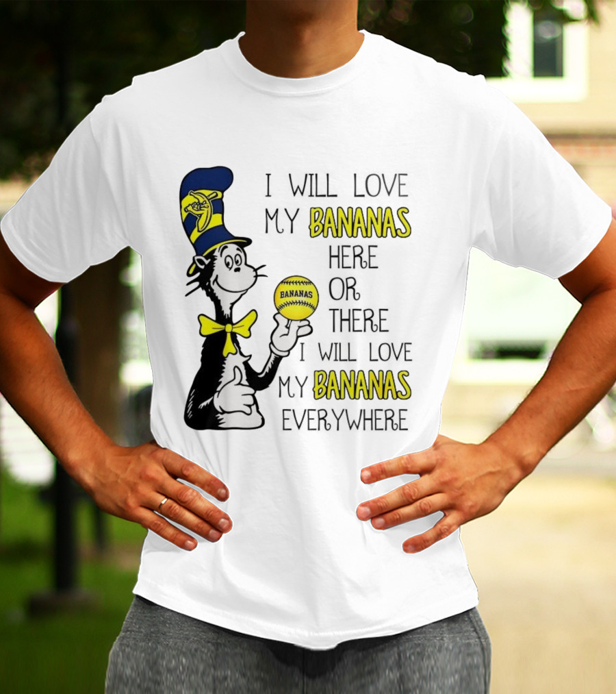 The Cat In The Hat Bananas Love My Bananas Everywhere T-Shirt