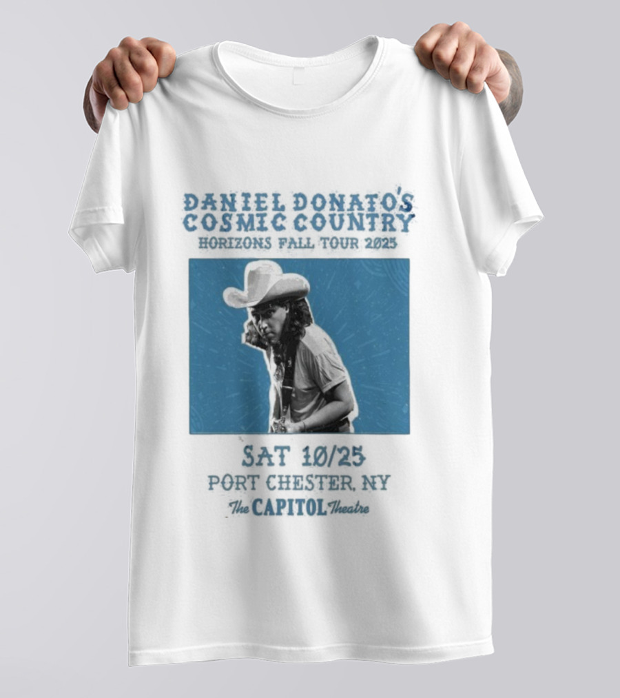 Daniel Donato’s Cosmic Country 2025 Live At The Capitol Theatre Port Chester NY T-Shirt