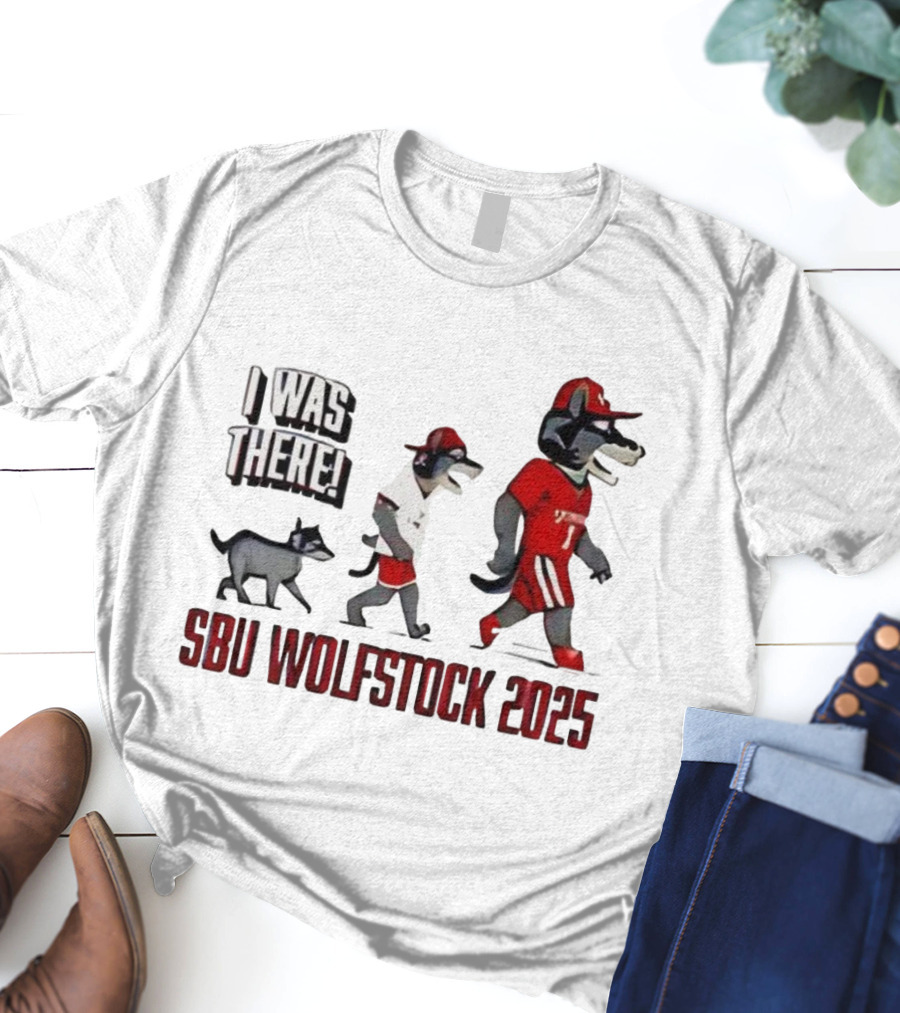 I Was There SBU Wolfstock 2025 Festival Event Celebration T-Shirt