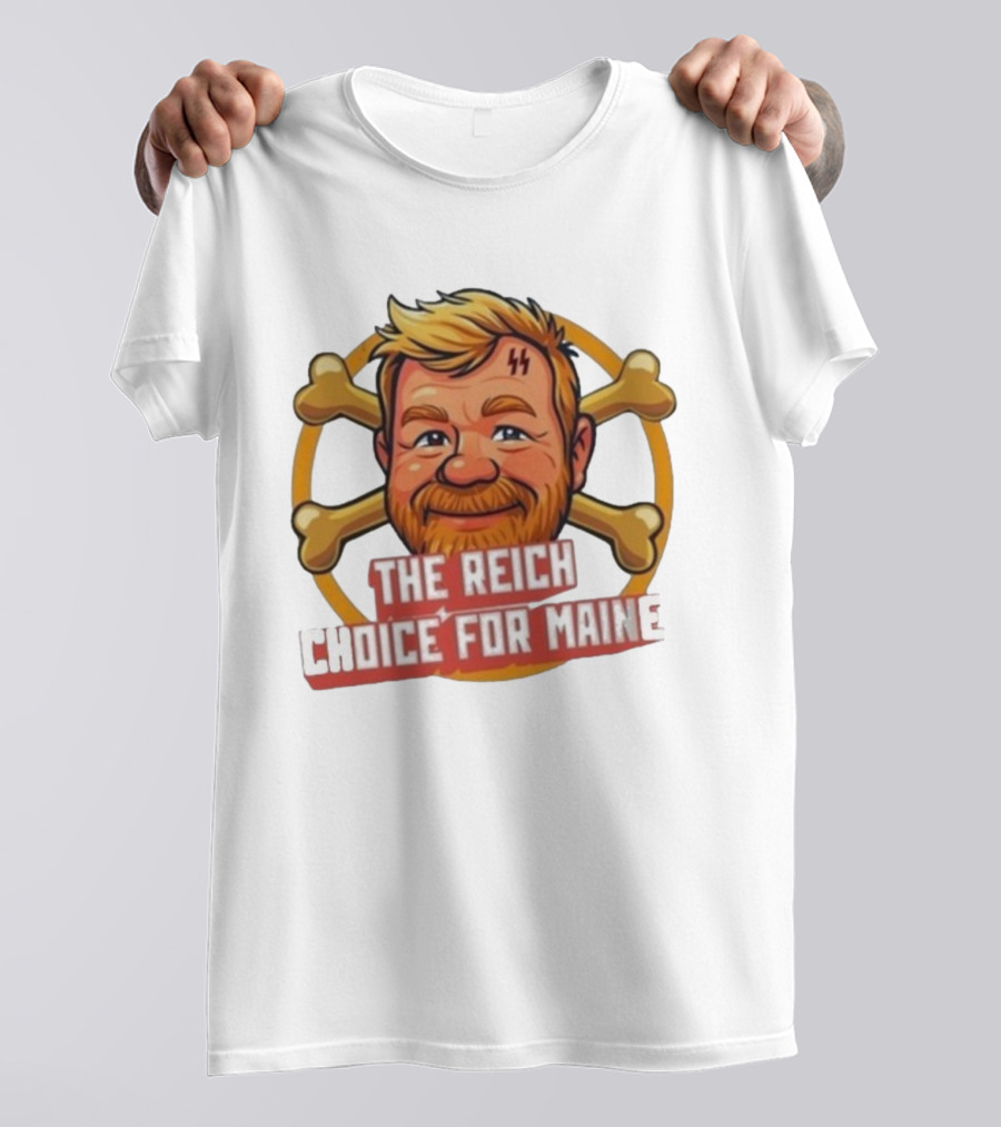 Schutzstaffel The Reich Choice For Maine T-Shirt