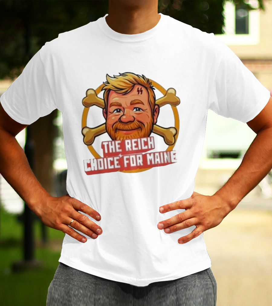 Schutzstaffel The Reich Choice For Maine T-Shirt