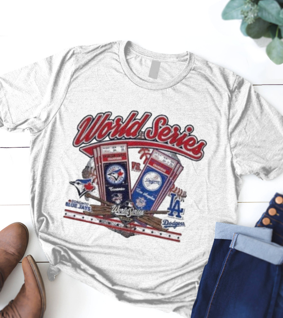 Toronto Blue Jays Vs Los Angeles Dodgers 2025 World Series Matchup Tickets Baseball Championship T-Shirt