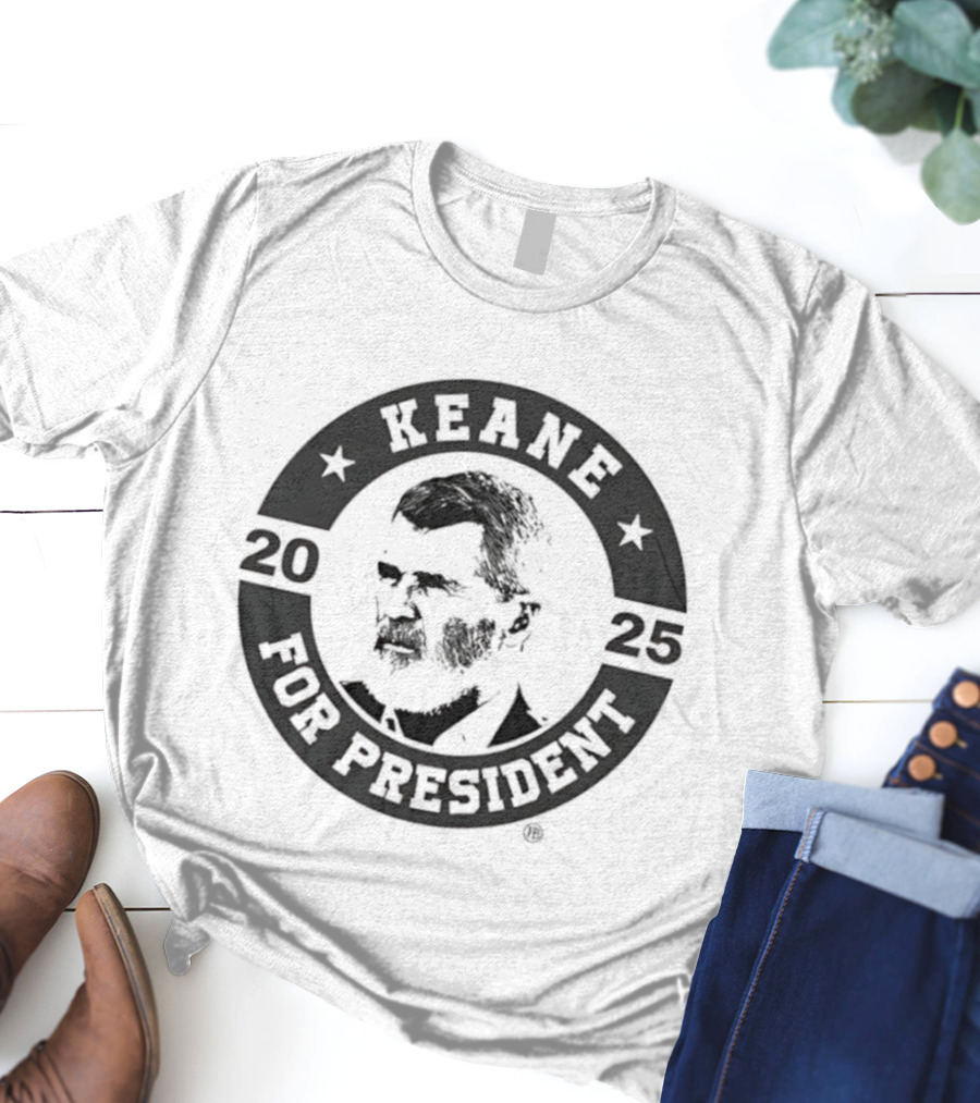 Keane For President 2025 Campaign Election Stars T-Shirt