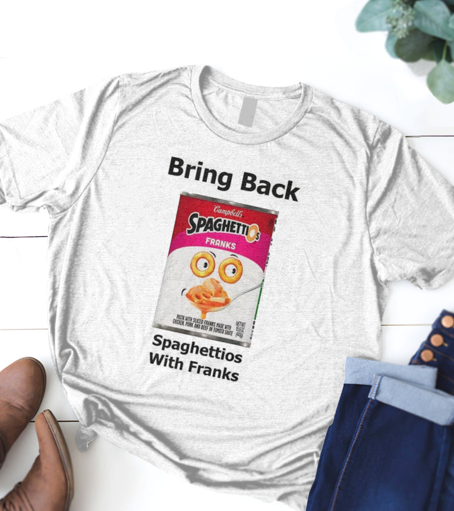 Bring Back Campbell's Spaghettios Franks Classic Can T-Shirt