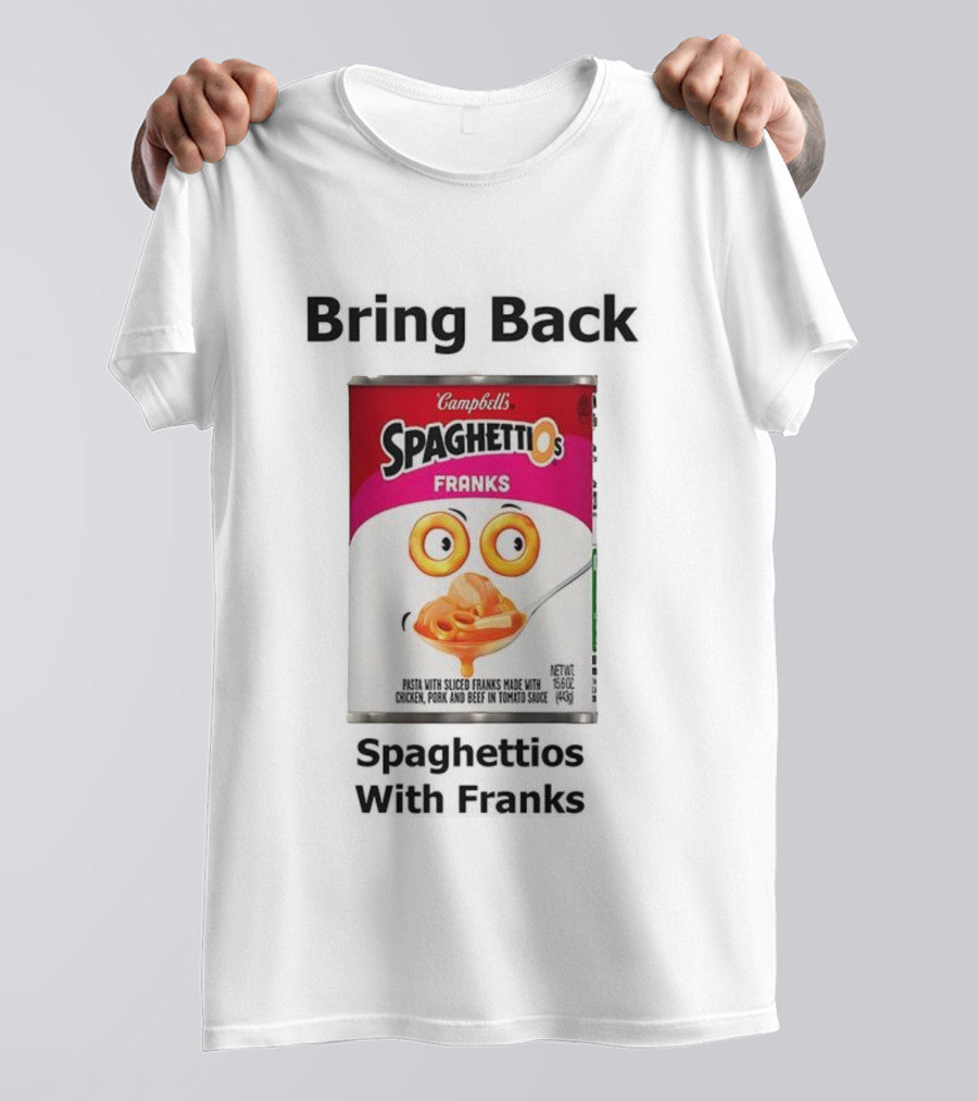 Bring Back Campbell's Spaghettios Franks Classic Can T-Shirt