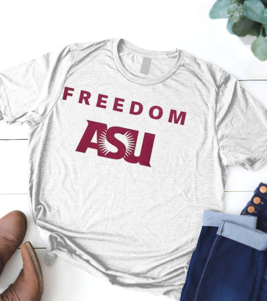 FREEDOM ASU Arizona State University T-Shirt