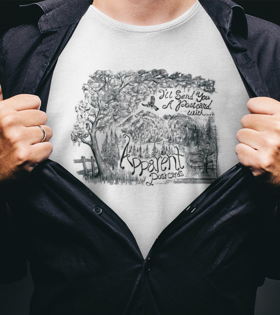 I’ll Send You A Pasteard With Apparent Post Cards Tree And Forest T-Shirt