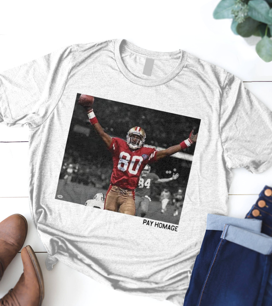 Jerry Rice 80 San Francisco 49ers NFL Pay Homage Legendary Football Hero T-Shirt