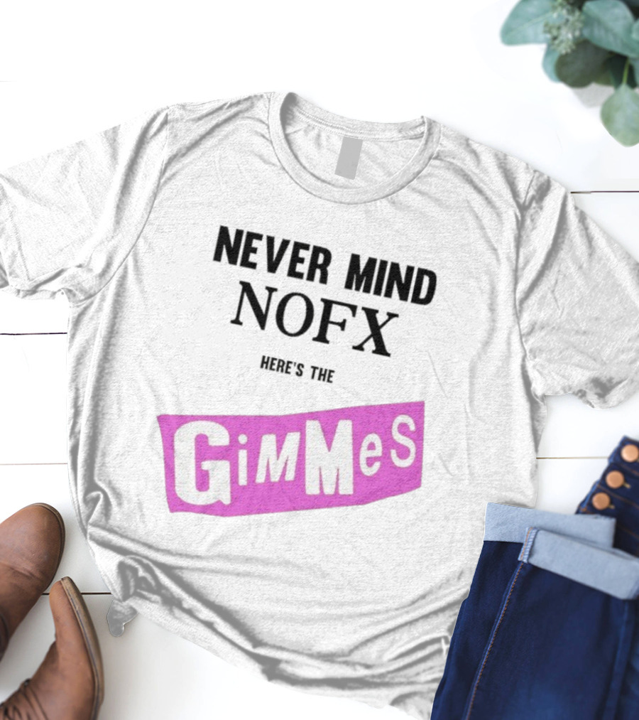 Nevermind NOFX Here's The Gimmes Pink Logo T-Shirt