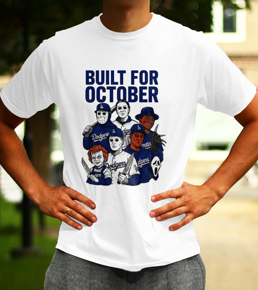Built For October Michael Myers Freddy Krueger Chucky Ghostface Los Angeles Dodgers MLB 2025 T-Shirt