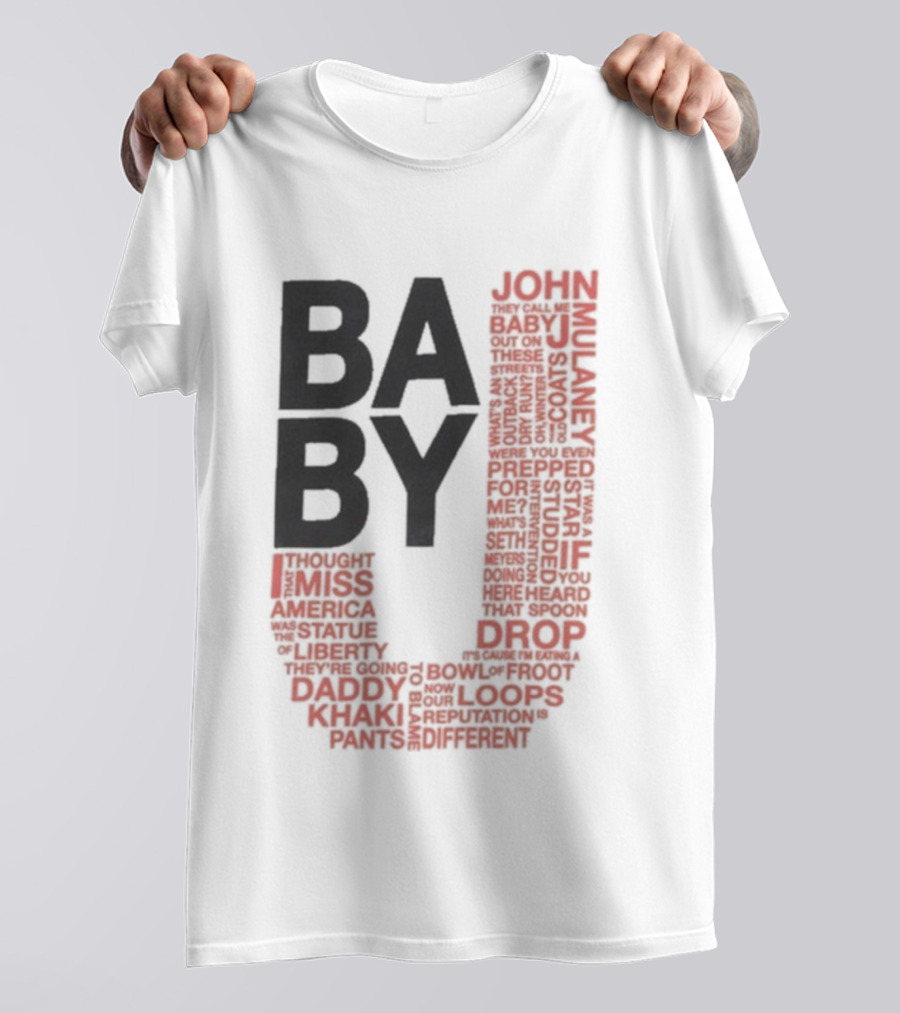 John Mulaney BABY J Tour Words And Quotes T-Shirt