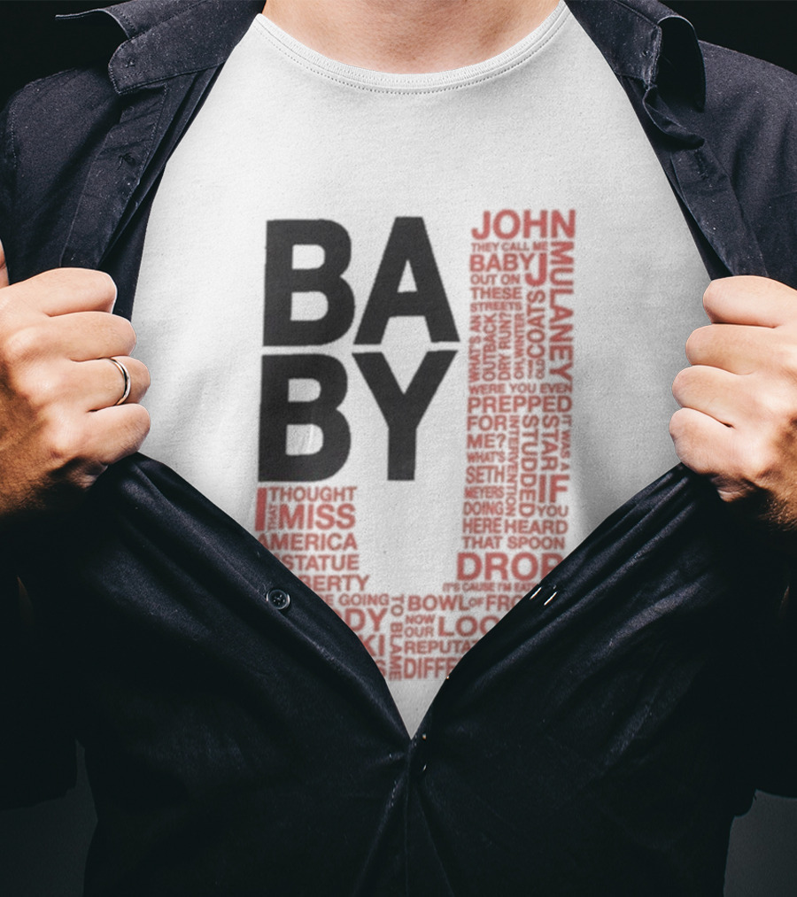 John Mulaney BABY J Tour Words And Quotes T-Shirt