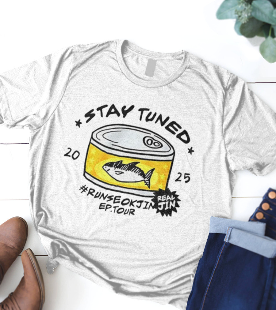 Stay Tuned Real Jin Runseokjin EP Tour 2025 T-Shirt