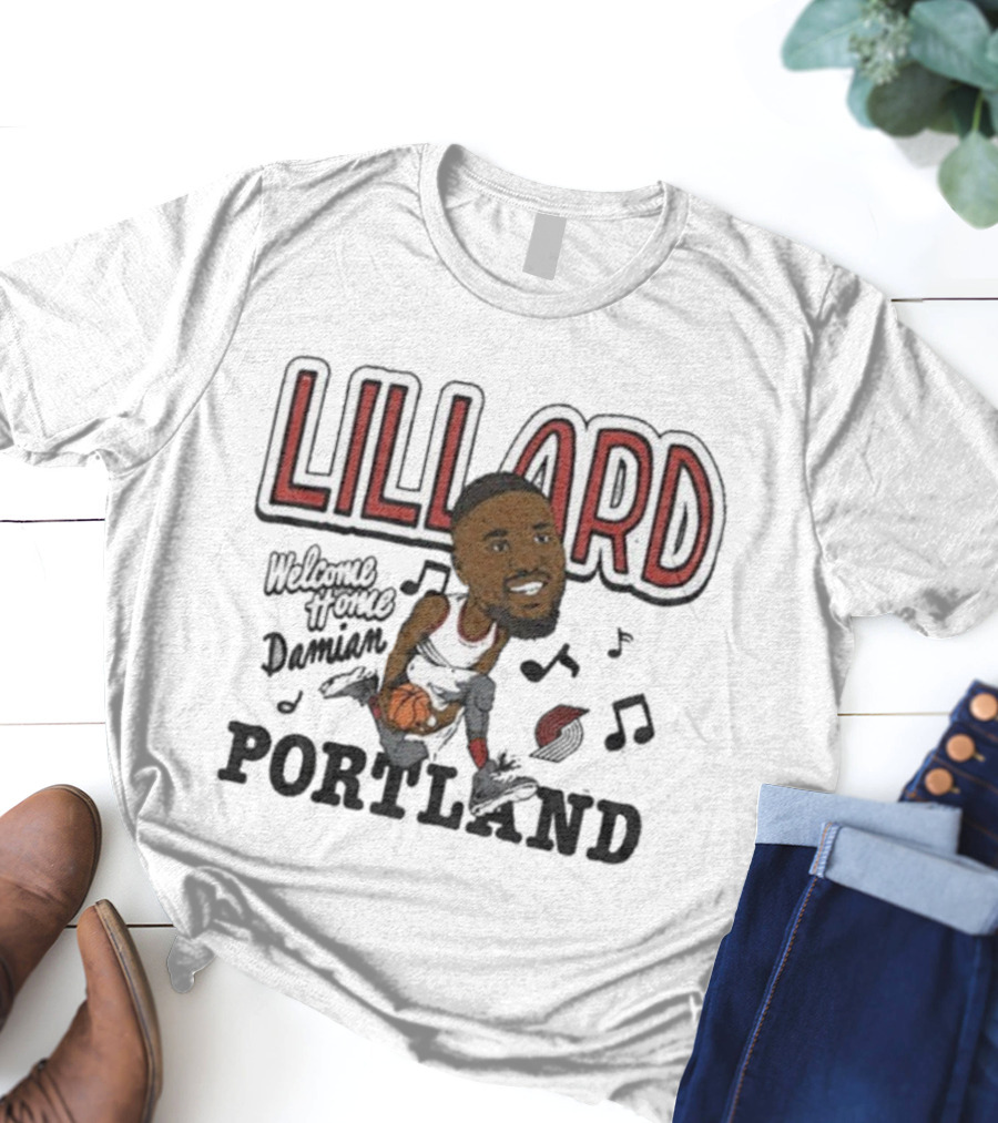 Portland Lillard Welcome Home Damian Trail Blazers T-Shirt
