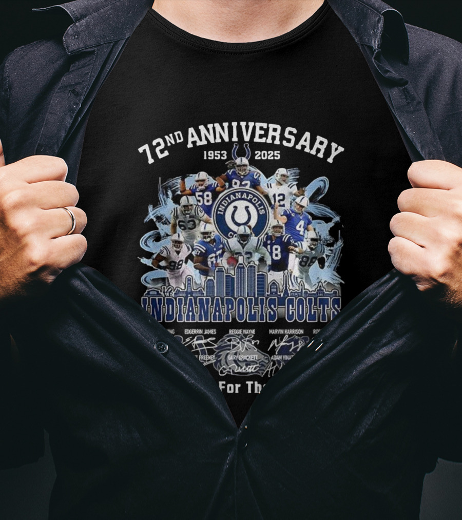 72nd Anniversary 1953-2025 Indianapolis Colts Thank You For The Memories Player Signatures T-Shirt