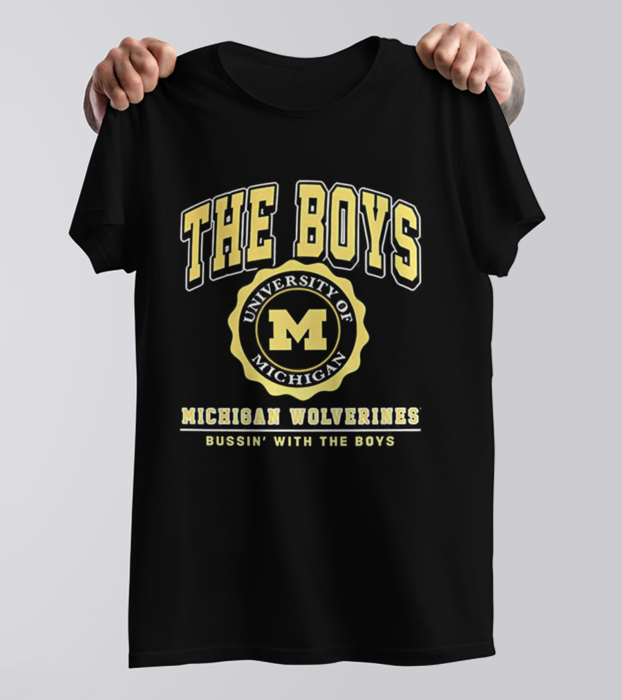 University Of Michigan Wolverines The Boys Bussin’ With The Boys Crest T-Shirt
