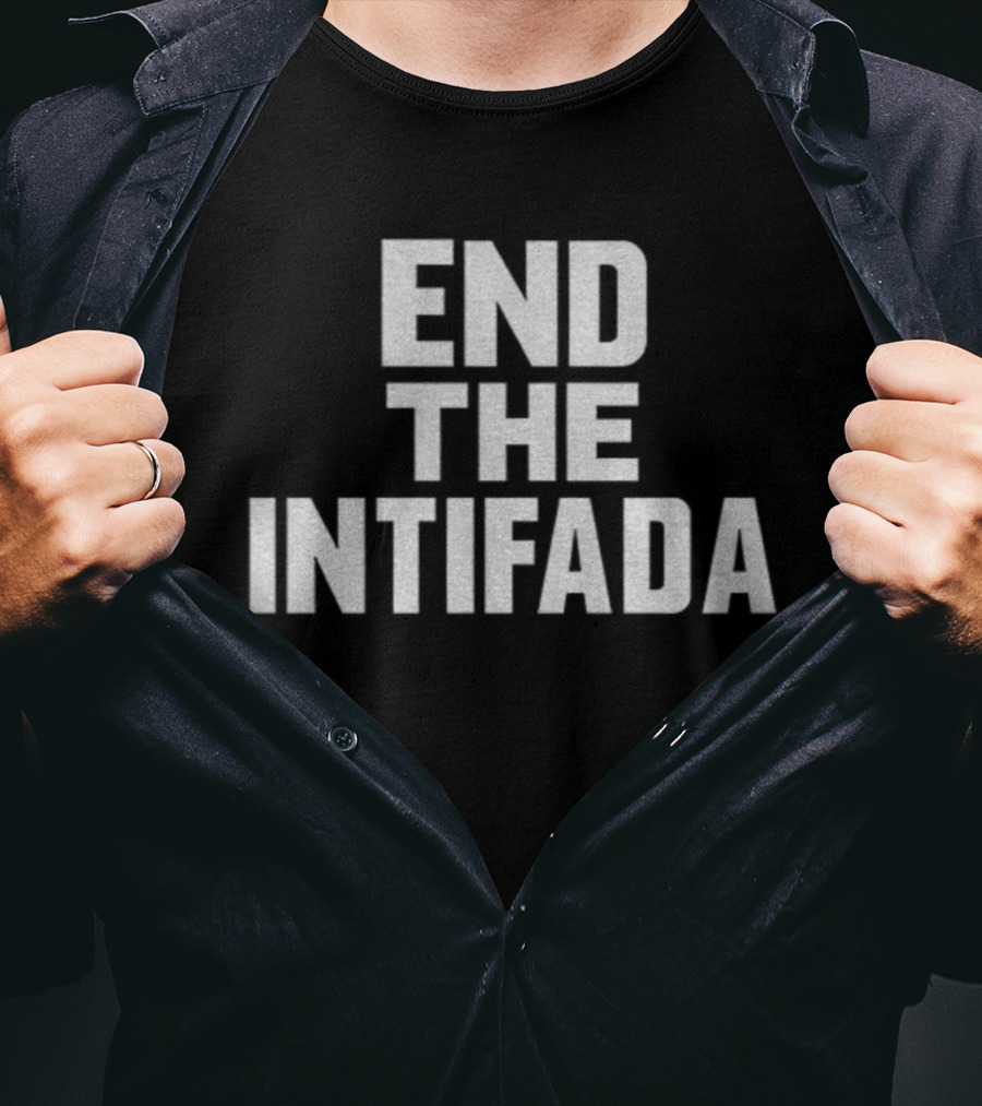 END THE INTIFADA ANTHONY CONSTANTINO T-Shirt