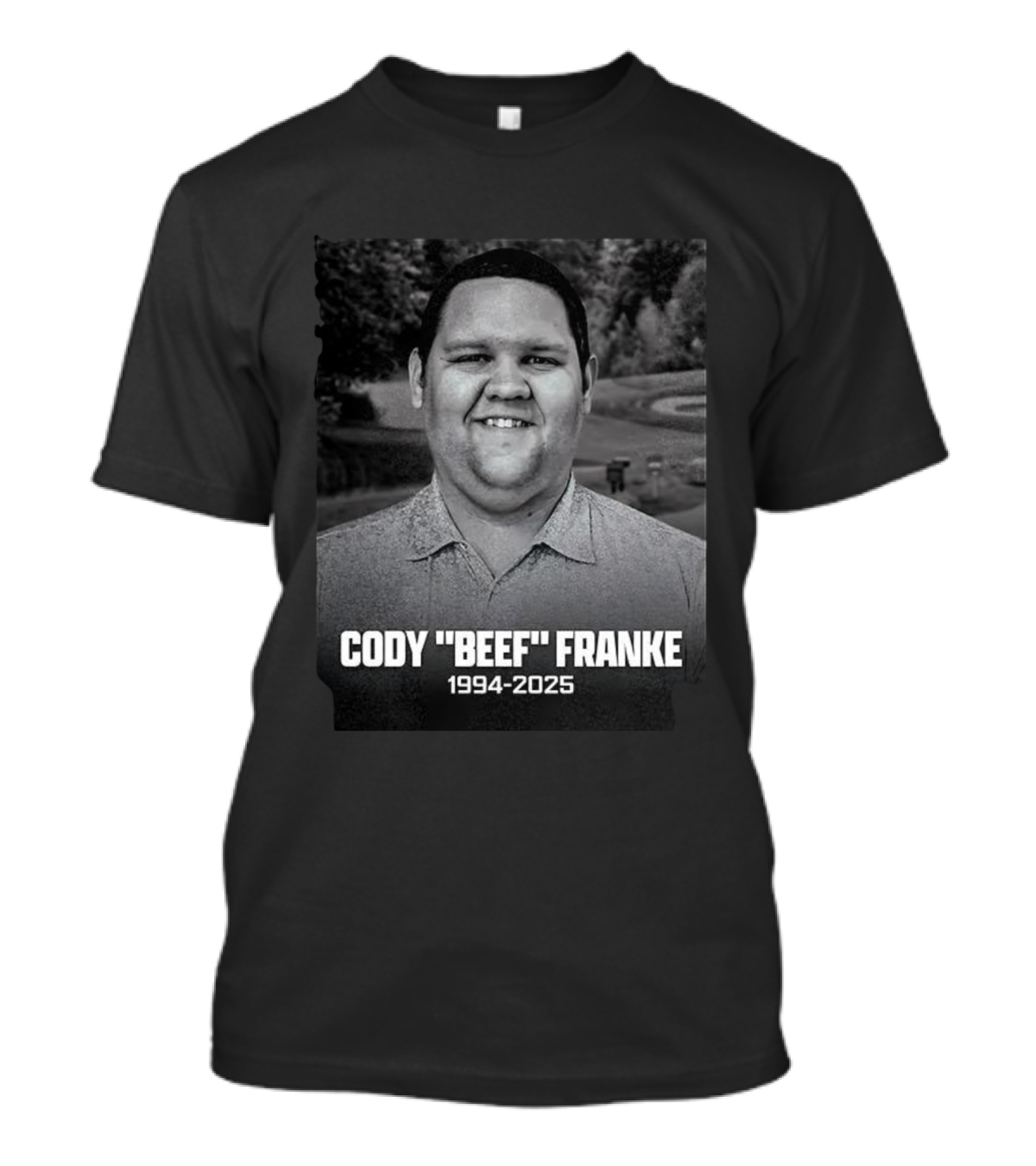Cody Beef Franke Memorial 1994-2025 T-Shirt
