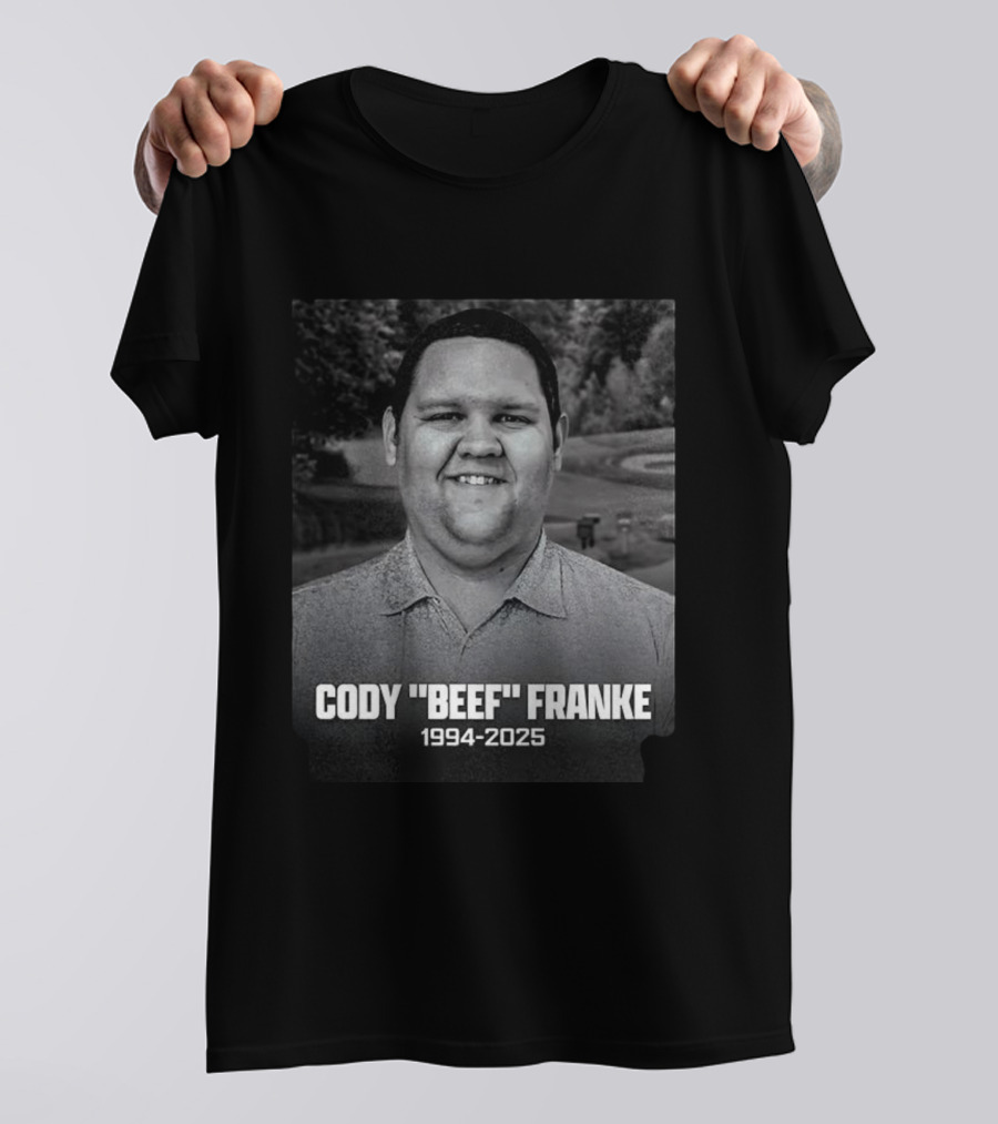 Cody Beef Franke Memorial 1994-2025 T-Shirt