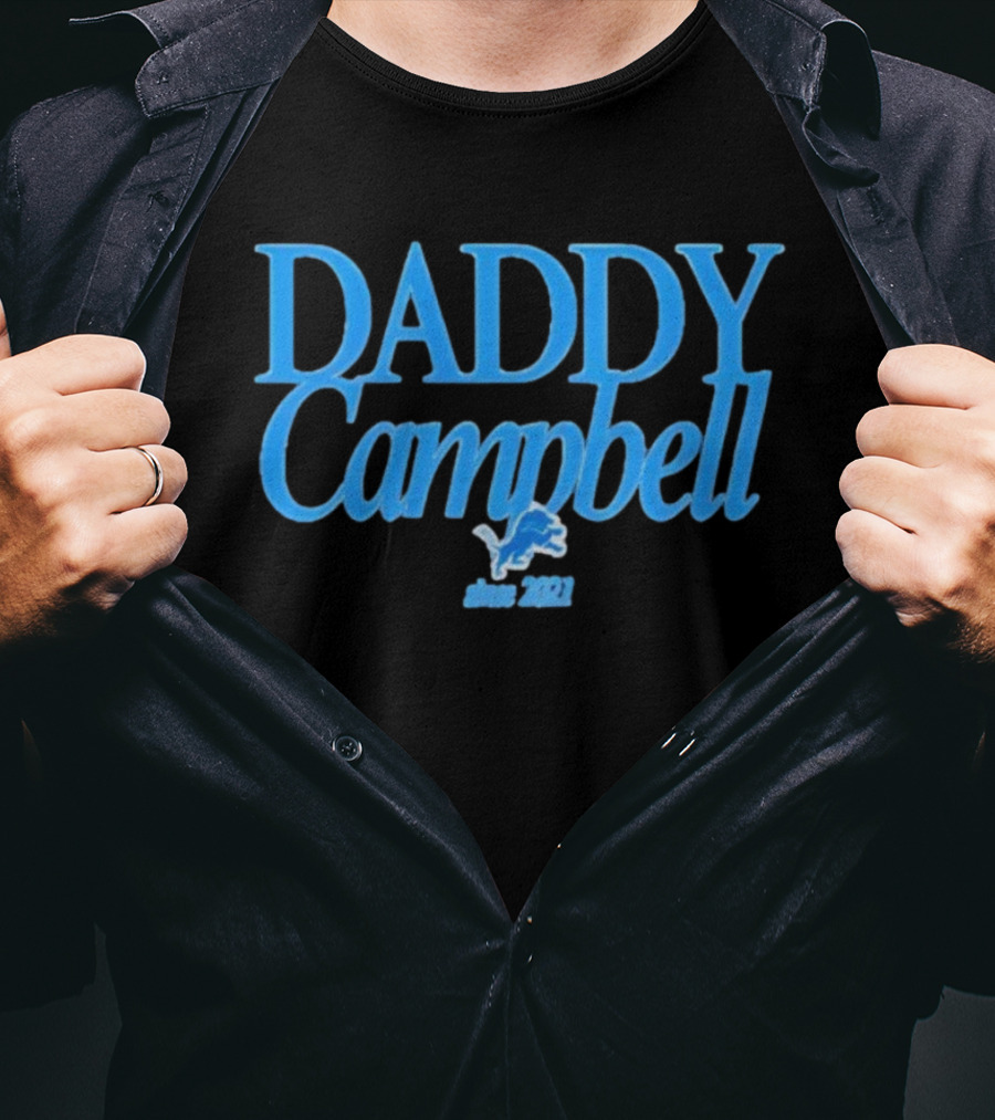 Daddy Campbell Detroit Lions Est 2021 T-Shirt