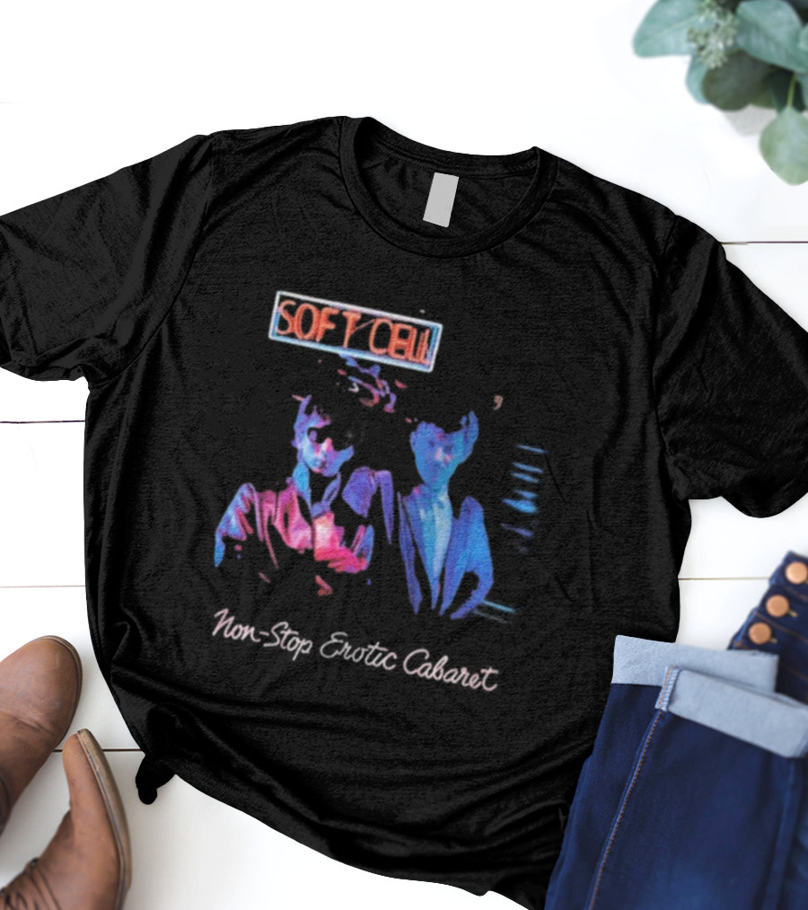 Soft Cell Non-Stop Erotic Cabaret Tainted Love T-Shirt