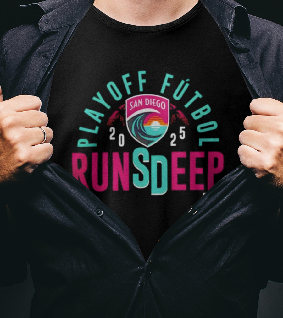 San Diego Wave FC 2025 Playoff Fútbol Runs Deep T-Shirt