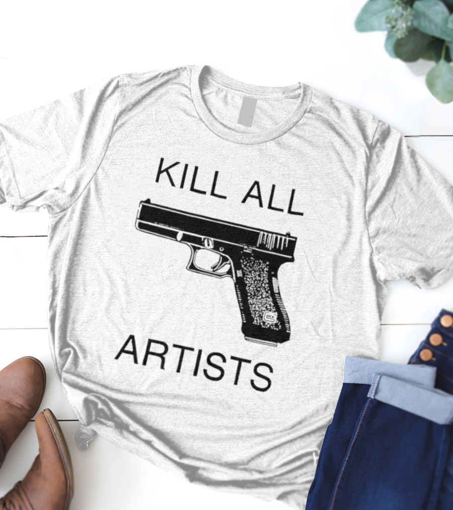 Kill All Artists Gun Graphic T-Shirt