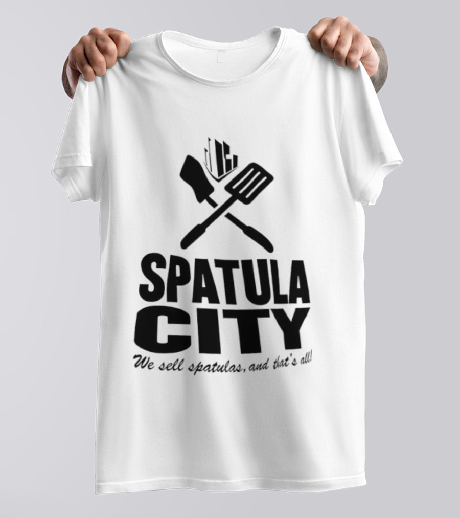 Spatula City We Sell Spatulas And That’s All Vintage Humor T-Shirt