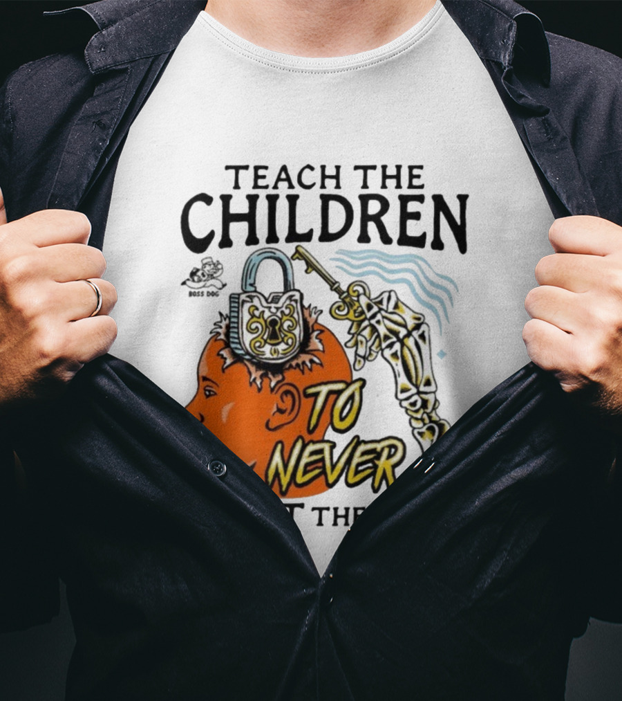 Teach The Children To Never Trust The Rich Skeleton Key And Lock Symbol T-Shirt