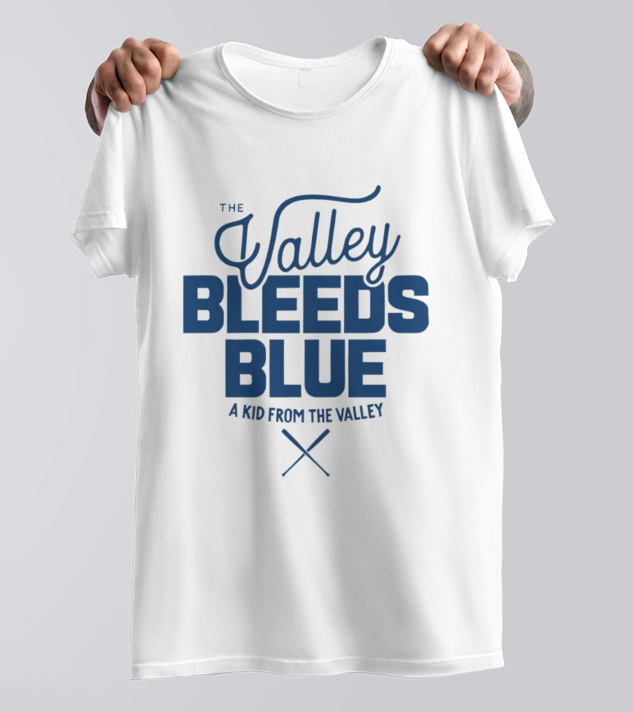 Toronto Blue Jays The Valley Bleeds Blue A Kid From The Valley MLB Baseball 2025 T-Shirt