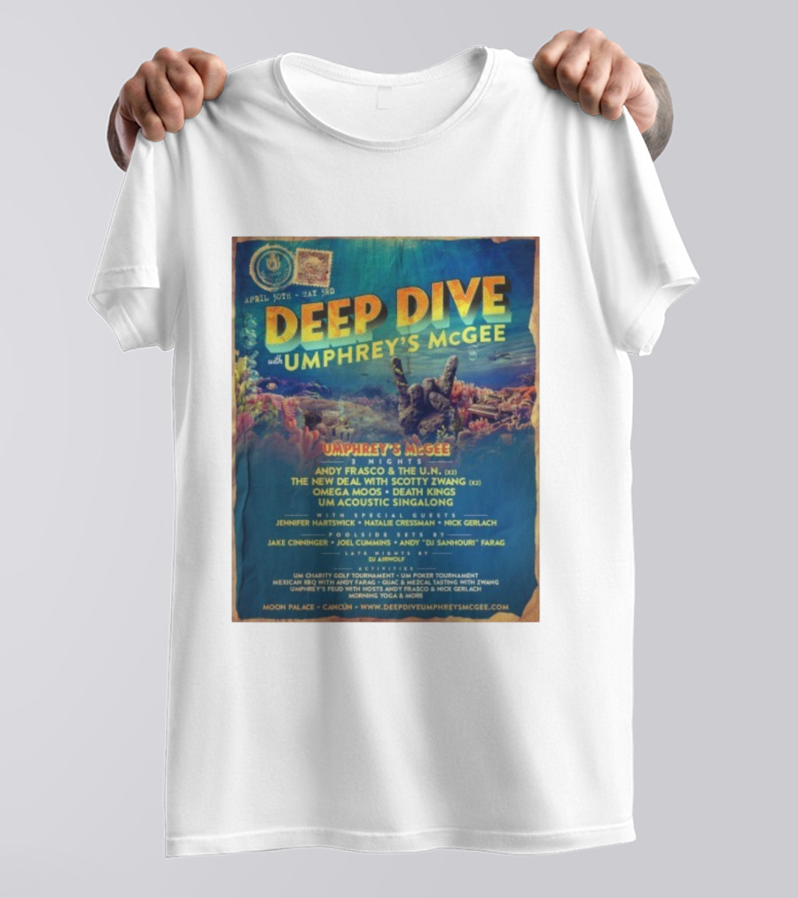 Deep Dive With Umphrey's McGee Cancun April 30th-May 3rd Moon Palace Events T-Shirt
