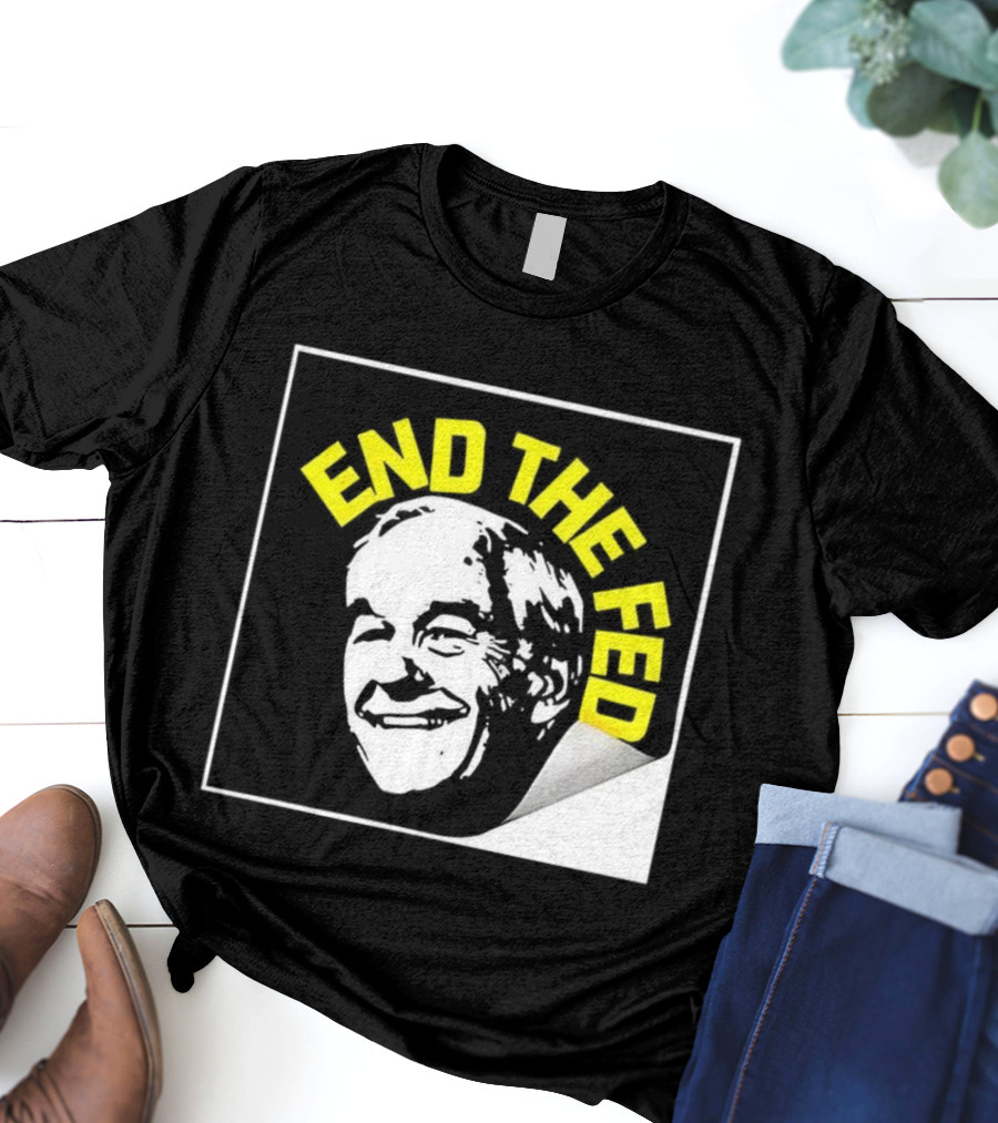 Ron Paul End The Fed Political Campaign Graphic T-Shirt