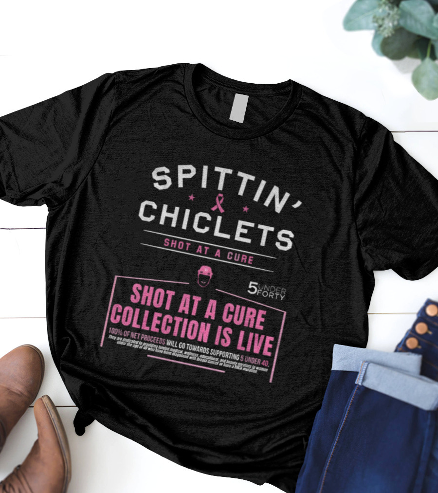 Spittin’ Chiclets Shot At A Cure Collection 5 Under Forty Is Live T-Shirt