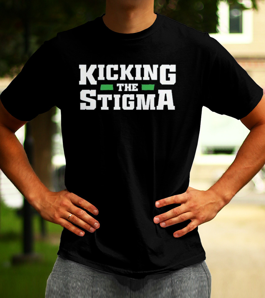 Kicking The Stigma Up And Adams Kay Adams T-Shirt