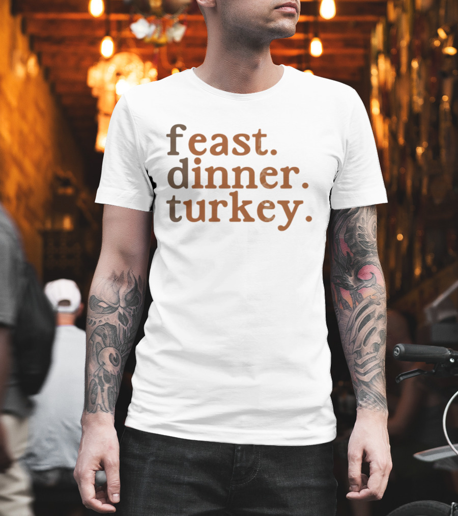 Feast Dinner Turkey Minimalist Pro-Immigrant Thanksgiving FDT T-Shirt