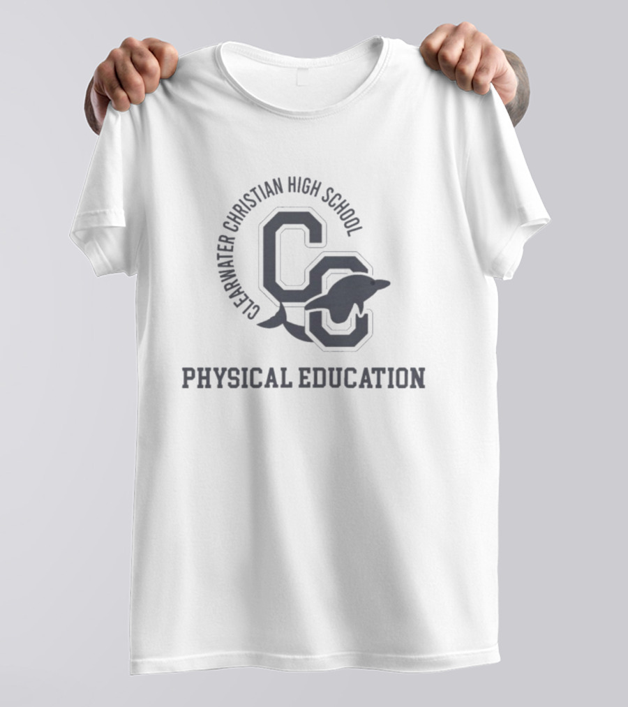 CLEARWATER CHRISTIAN HIGH SCHOOL PHYSICAL EDUCATION CC DOLPHIN T-Shirt