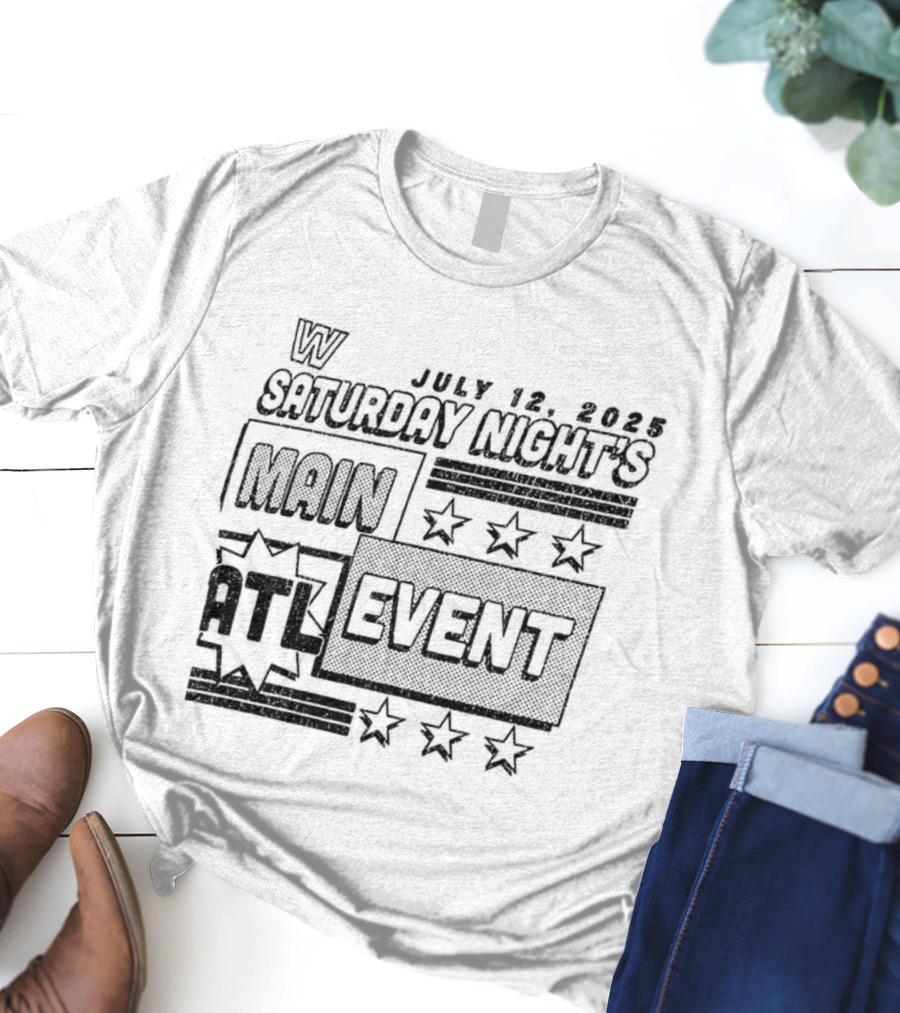 WWE Saturday Night’s Main Event Atlanta July 19 2025 T-Shirt