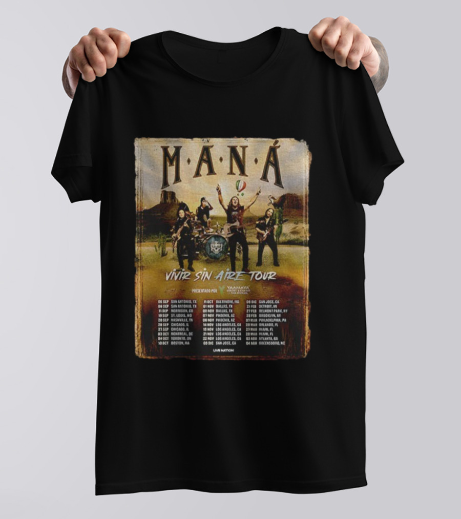 MANÁ Vivir Sin Aire Tour 2025 U.S. Schedule San Antonio San Jose T-Shirt