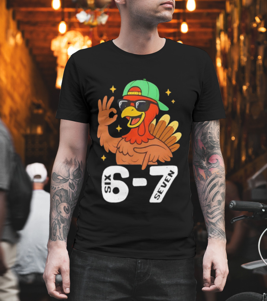 Six Seven Turkey Meme Gen Z Alpha Style T-Shirt