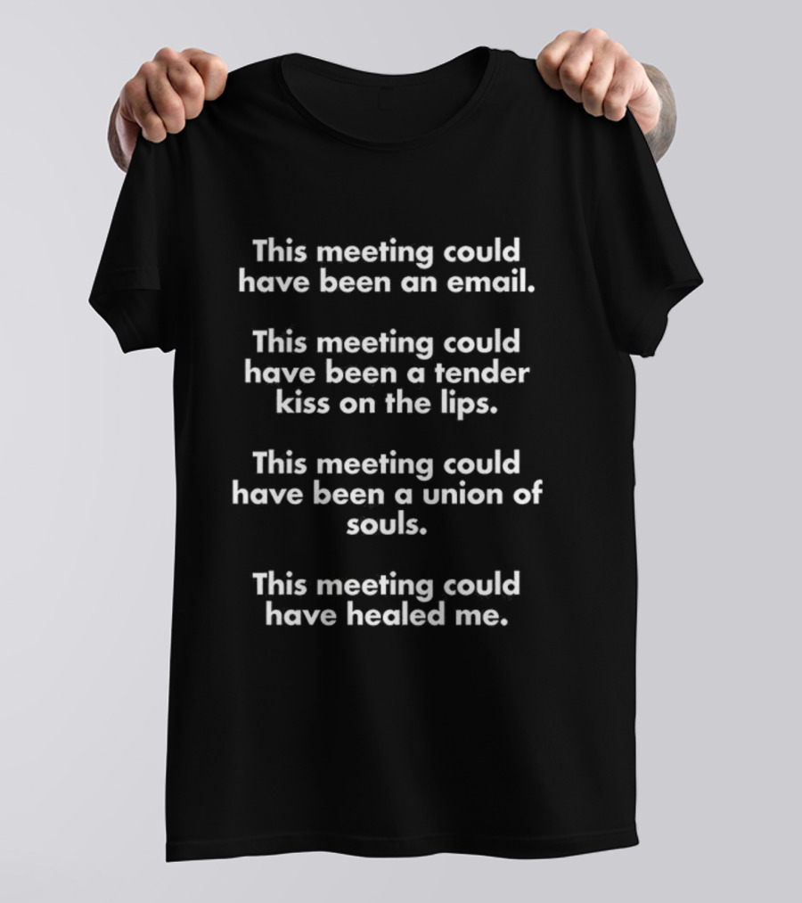 This Meeting Could Have Been A Tender Kiss On The Lips Union Of Souls T-Shirt