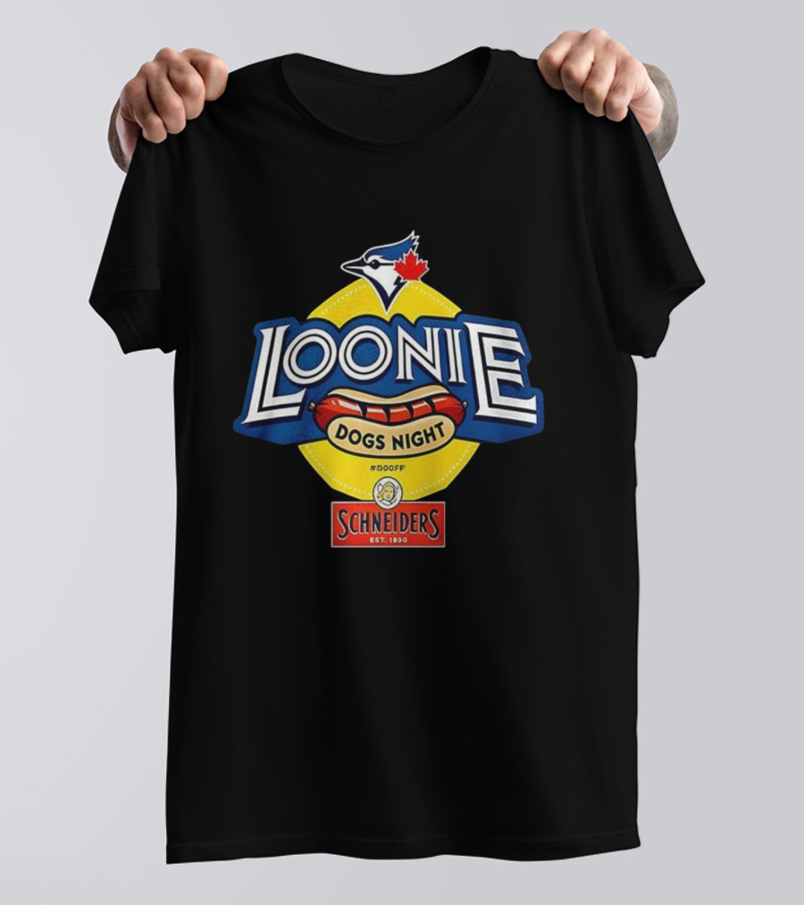 Toronto Blue Jays Loonie Dogs Night Schneiders Est 1890 #D00FF T-Shirt