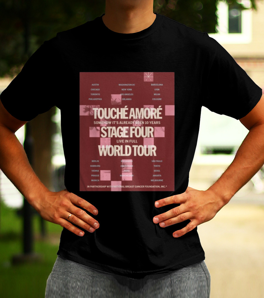 Touche Amore Stage Four Live In Full World Tour Somehow It's Already Been 10 Years 2026 T-Shirt